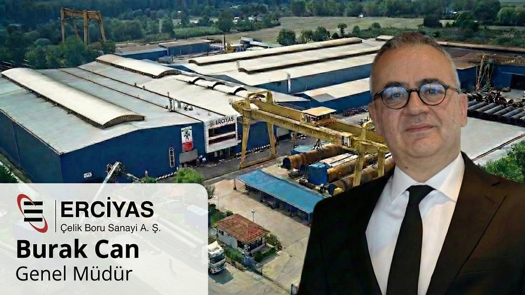Burak Can, Erciyas Çelik Boru'nun genel müdürlük koltuğuna oturdu