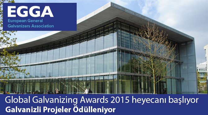 Global Galvanizing Awards 2015 heyecanı başlıyor