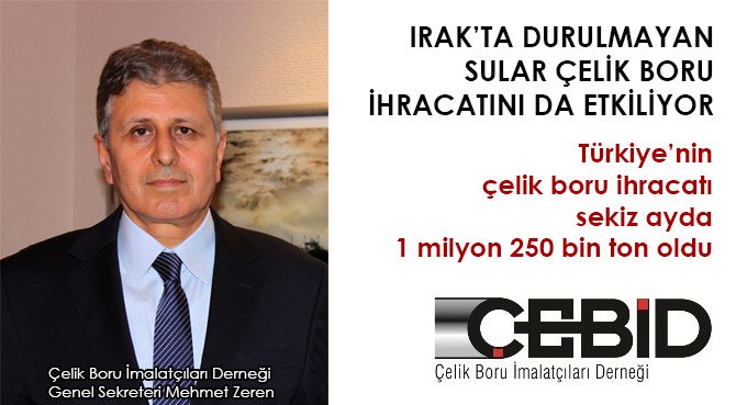 Türkiye'nin çelik boru ihracatı sekiz ayda 1 milyon 250 bin ton oldu