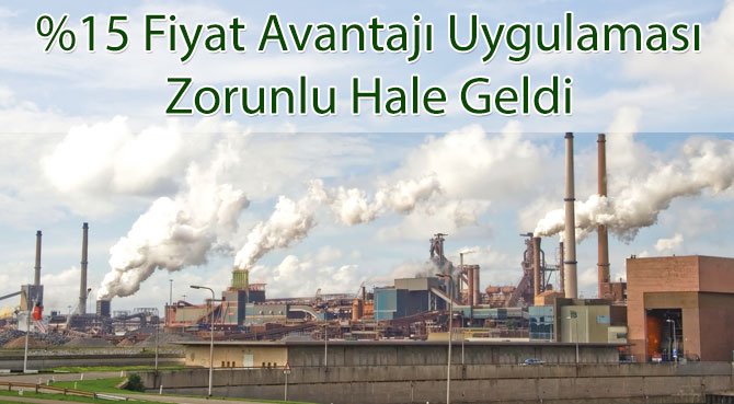 %15 Fiyat Avantajı Uygulaması Zorunlu Hale Geldi