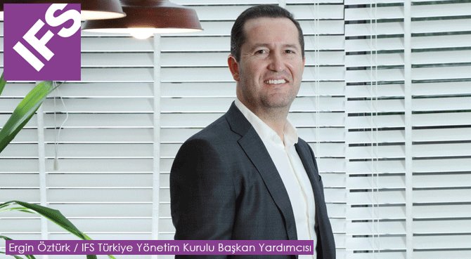 IFS ile Tüm Süreçler Tek Çözümde