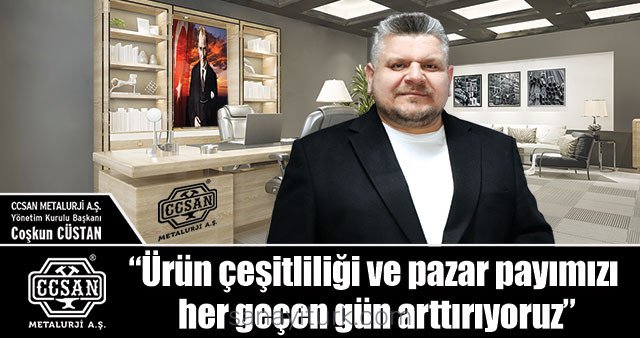 Ürün çeşitliliği ve pazar payımızı her geçen gün arttırıyoruz