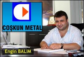 Engin Balım, Coşkun Metal örnek büyüme gösterdi