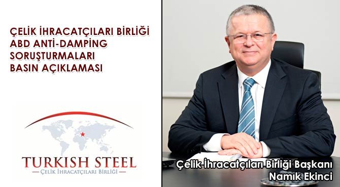 ÇELİK İHRACATÇILARI BİRLİĞİ ABD ANTİ-DAMPİNG SORUŞTURMALARI BASIN AÇIKLAMASI