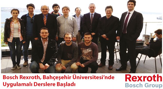 Bosch Rexroth, Bahçeşehir Üniversitesi'nde Uygulamalı Derslere Başladı