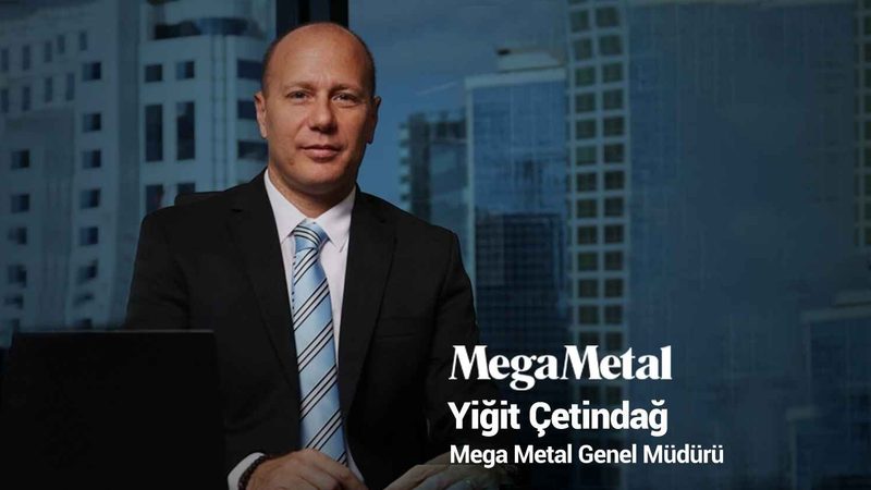 Yiğit Çetindağ, Mega Metal Genel Müdürü oldu