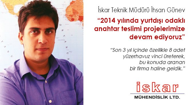 2014 yılında yurtdışı odaklı anahtar teslimi projelerimize devam ediyoruz