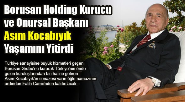 Demir Çelik Sektörü Duayenini Kaybetti