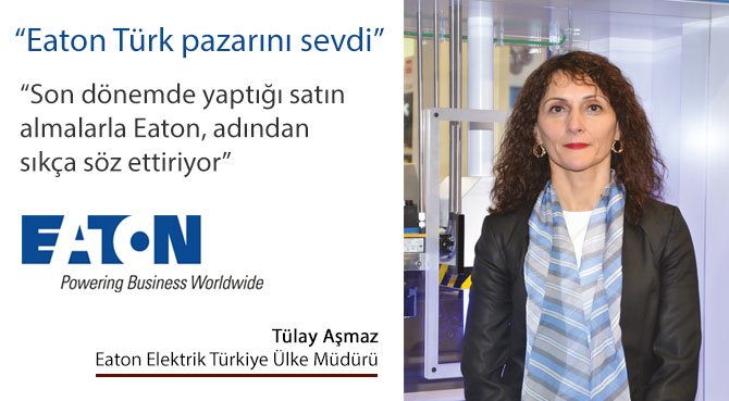 Eaton Türk pazarını sevdi