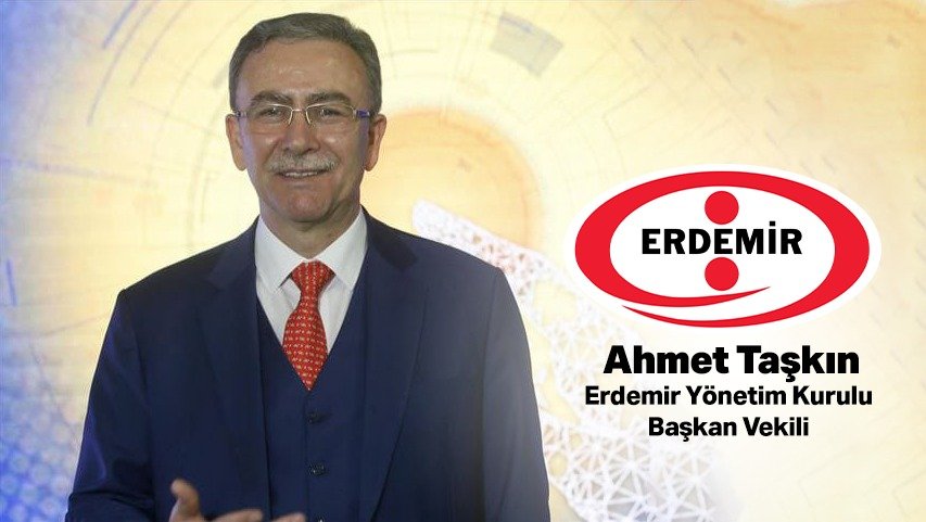 Ahmet Taşkın, Erdemir Grubu yönetim kurulu başkan vekilliğine atandı