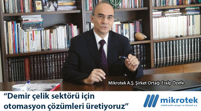 Demir çelik sektörü için otomasyon çözümleri üretiyoruz