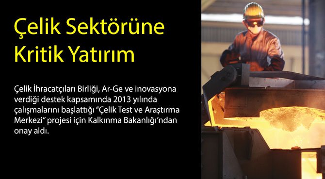 Çelik Sektörüne Kritik Yatırım