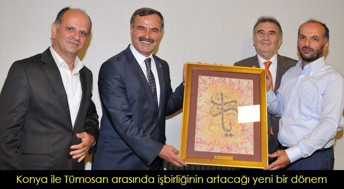 Konya ile Tümosan arasında işbirliğinin artacağı yeni bir dönem