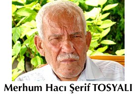 Tosyalı Holding'in Kurucusu Hacı Şerif TOSYALI Vefat Etti