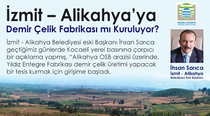 İzmit - Alikahya'ya Demir Çelik Fabrikası mı Kuruluyor?