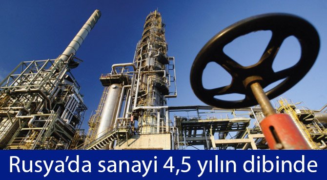 Rusya'da sanayi 4,5 yılın dibinde