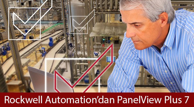 Rockwell Automation'dan PanelView Plus 7