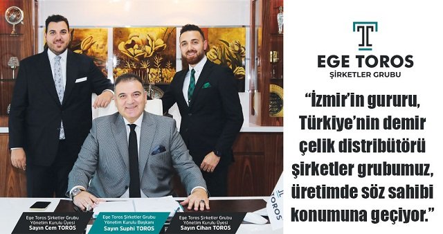 "İzmir'in gururu, Türkiye'nin demir çelik distribütörü şirketler grubumuz, üretimde söz sahibi konumuna geçiyor."
