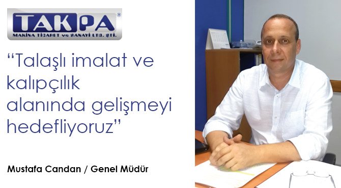 Talaşlı imalat ve kalıpçılık alanında gelişmeyi hedefliyoruz