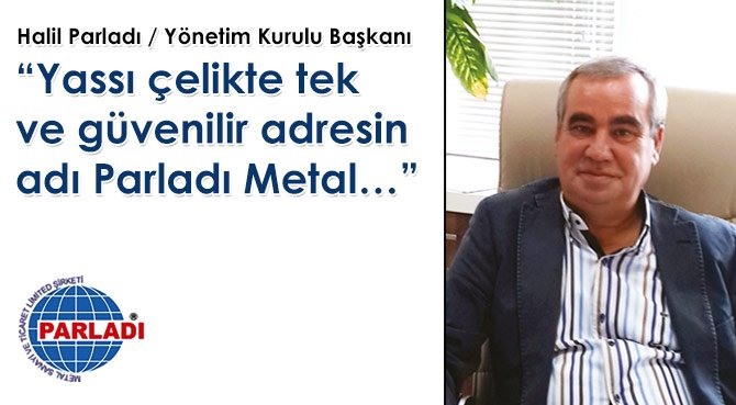 Yassı çelikte tek ve güvenilir adresin adı Parladı Metal…