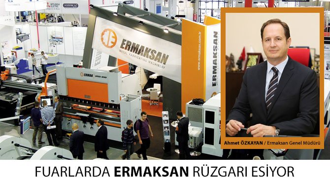 FUARLARDA ERMAKSAN RÜZGARI ESİYOR