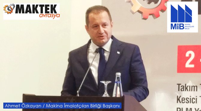 "MAKİNALAR TÜKETİM MALI DEĞİL, ÜRETİMİN KENDİSİDİR"