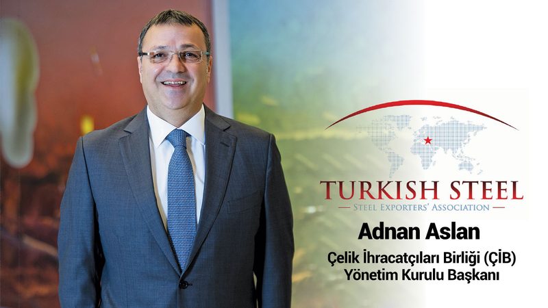 Çelik İhracatçıları Birliği (ÇİB) Yönetim Kurulu Başkanı Adnan Aslan “2026 Yılında Büyümeden Ziyade Mevcut Seviyeleri Korumaya Odaklanacağız”