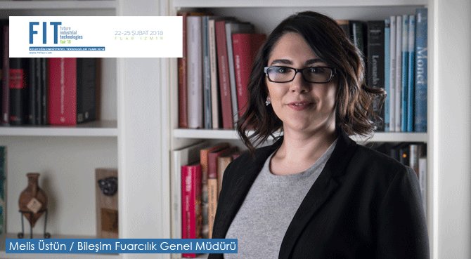 Geleceğin Endüstriyel Teknolojileri 22-25 Şubat'ta Fuar İzmir'de