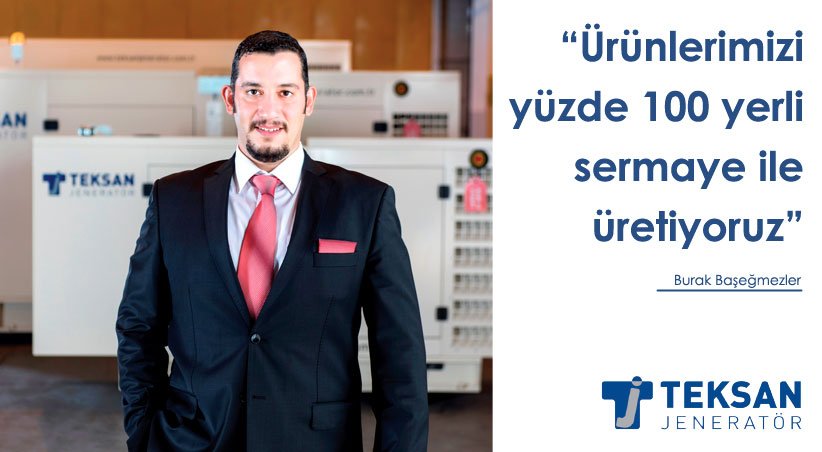 Ürünlerimizi yüzde 100 yerli sermaye ile üretiyoruz