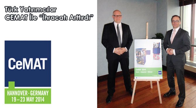Türk Yatırımcılar CEMAT İle "İhracatı Arttırdı"
