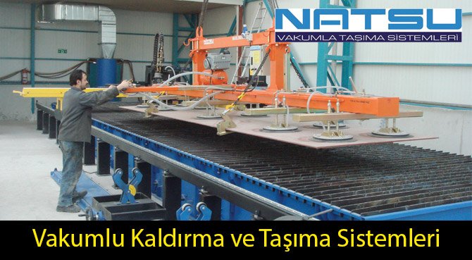 Vakumlu Kaldırma ve Taşıma Sistemleri