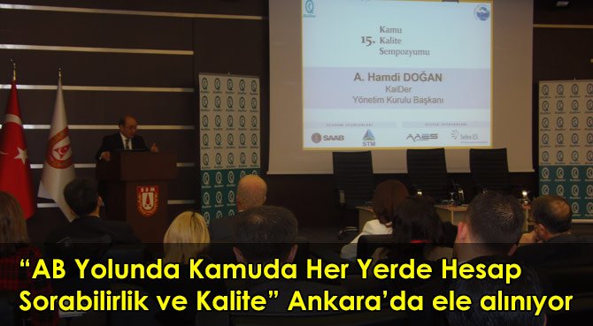 AB Yolunda Kamuda Her Yerde Hesap Sorabilirlik ve Kalite Ankara'da ele alınıyor