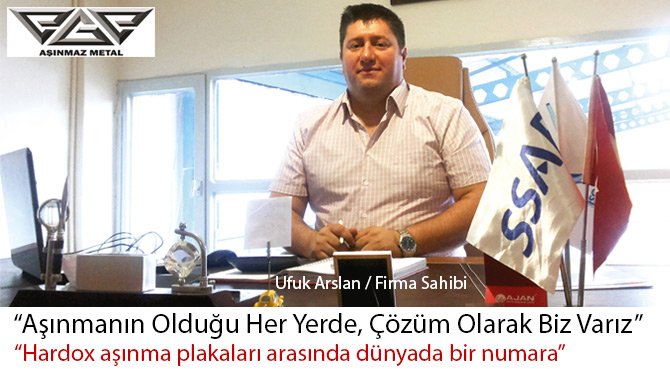 Aşınmanın Olduğu Her Yerde, Çözüm Olarak Biz Varız