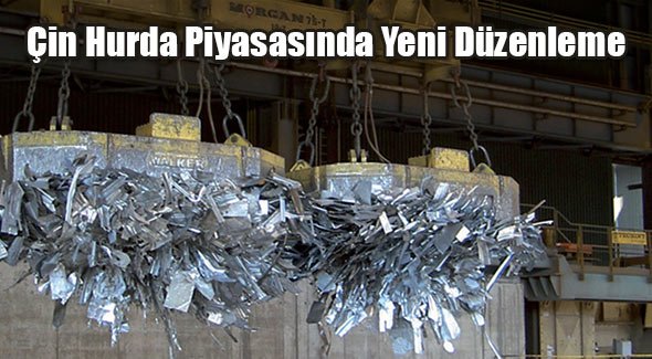 Çin Hurda Piyasasında Yeni Düzenleme