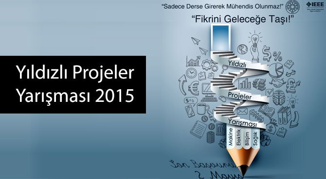 Yıldızlı Projeler Yarışması 2015