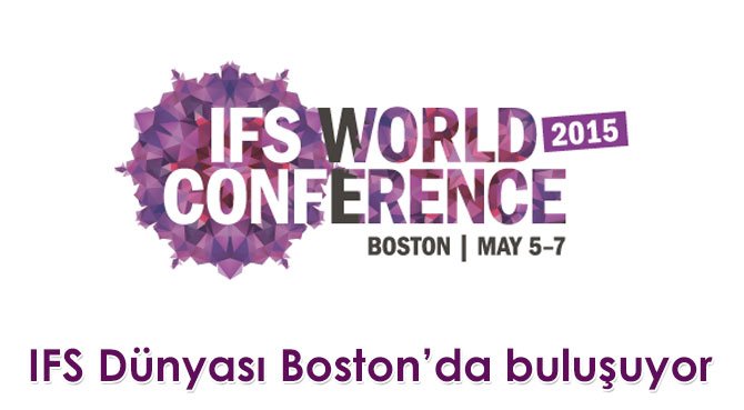 IFS Dünyası Boston'da buluşuyor