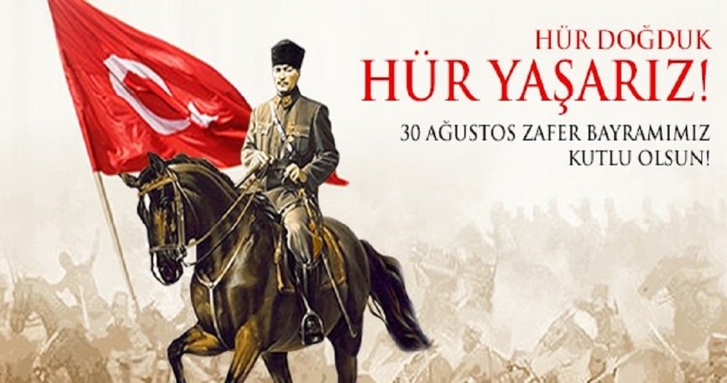 30 Ağustos Zafer Bayramımız kutlu olsun