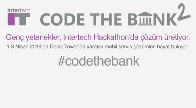 Intertech, Code The Bank 2 Yarışması İle Genç Yetenekleri Bekliyor