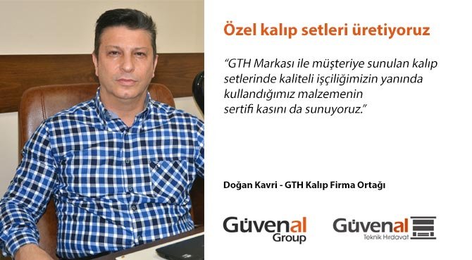 Özel kalıp setleri üretiyoruz