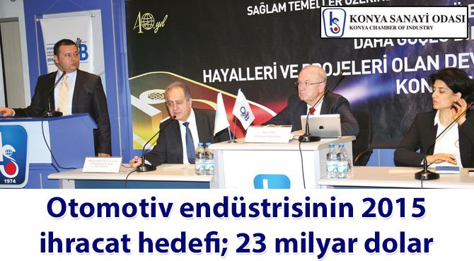Otomotiv endüstrisinin 2015 ihracat hedefi; 23 milyar dolar