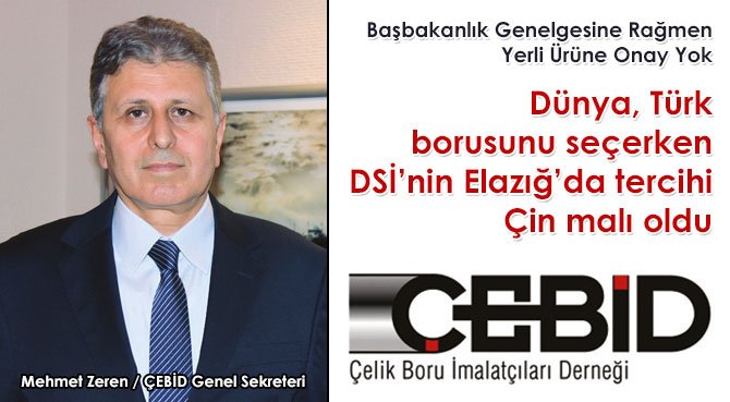 Dünya, Türk borusunu seçerken DSİ'nin Elazığ'da tercihi Çin malı oldu