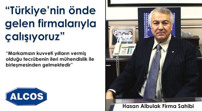 Türkiye'nin önde gelen firmalarıyla çalışıyoruz