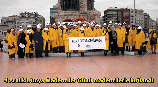 4 Aralık Dünya Madenciler Günü madencilerle kutlandı