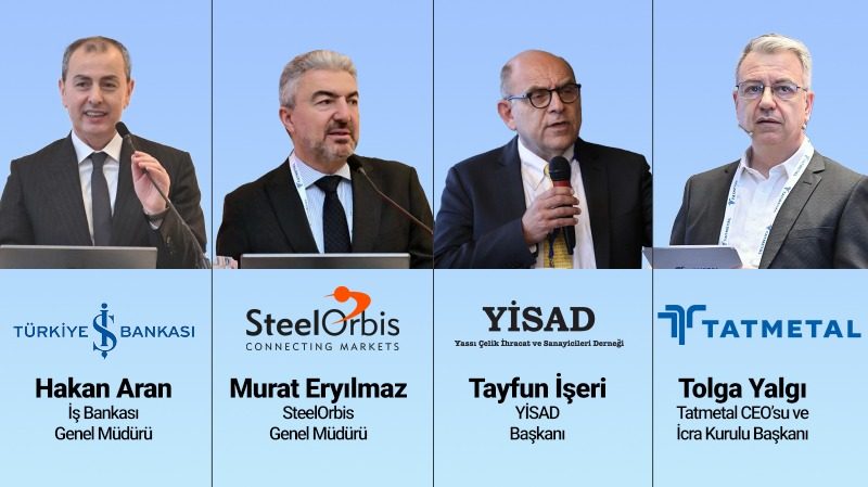Çelik konferansı sektör ile finans dünyasını bir araya getirdi