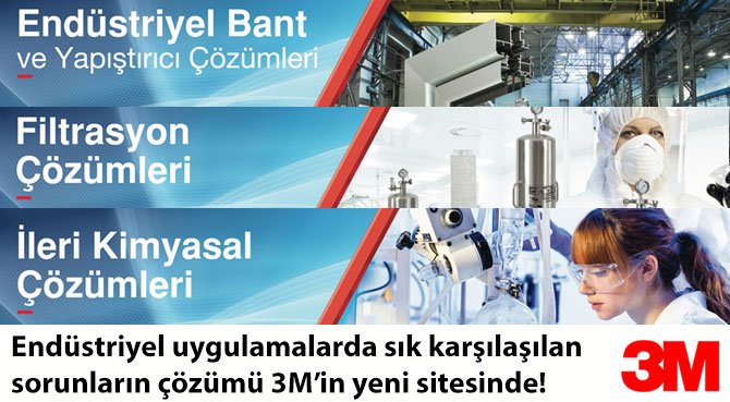 Endüstriyel uygulamalarda sık karşılaşılan  sorunların çözümü 3M'in yeni sitesinde