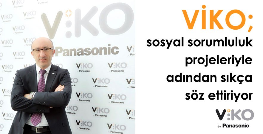 VİKO; sosyal sorumluluk projeleriyle adından sıkça söz ettiriyor