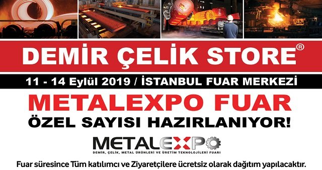 Demir Çelik Store Dergisi METAL EXPO Fuar sayısı Hazırlanıyor ..