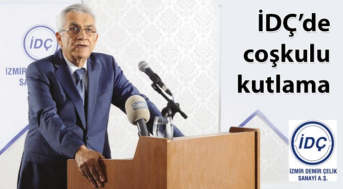 İDÇ'de coşkulu kutlama
