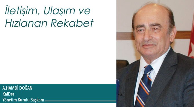 İletişim, Ulaşım ve Hızlanan Rekabet