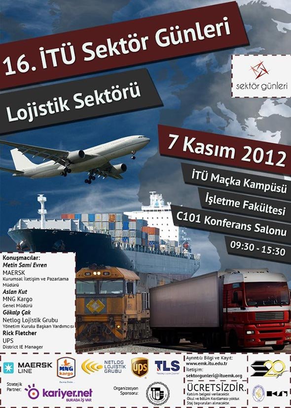 16. İTÜ Sektör  Gün leri "Lojistik Sektörü" 7 Kasım'da İTÜ Maçka'da